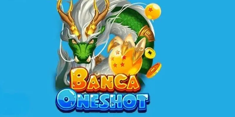 bắn cá oneshot